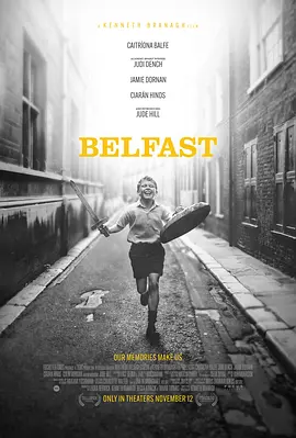 贝尔法斯特 Belfast (2021)百度网盘资源-高清电影