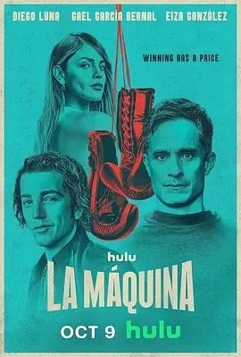 拉马奎纳 La Máquina (2024)全06集-百度网盘1080P高清免费美剧资源